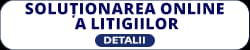 Solutionarea Online a Litigiilor